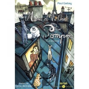 Mina Et Le Chat Pompon T.1 - Paul Garbay