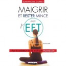 Maigrir Et Rester Mince Avec L'eft - Jean-michel Gurret