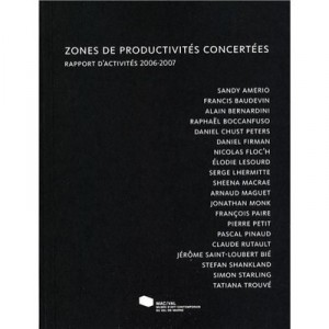 Productivity Zones concerted Activity Report (edition 2006-2007) - Lamy, Tricou, Blanpi