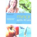 Mincir Apres 40 Ans - Arnaud Cocaul , Marie Belouze-storm