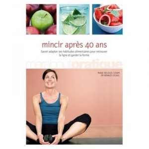 Mincir Apres 40 Ans - Marie Belouze-storm , Arnaud Cocaul