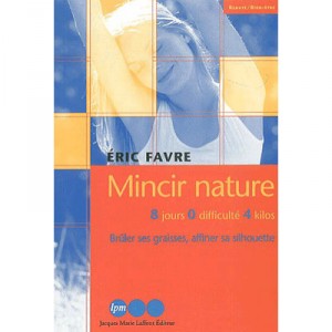 Mincir Nature , Edition 2002 - Eric Favre