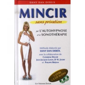 Mincir Sans Privation - Dany Dan Debeix
