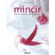 Mincir , Savoir Choisir Son Regime - Paul Neyrat