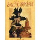 Ballet De Sorcieres - Marc Le Rest