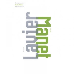 Bertrand Lavier , Edouard Manet - Collectif
