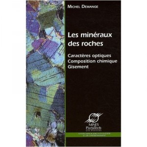 Les Mineraux Des Roches - Michel Demange