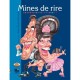Mines De Rire - Jean-michel Renault