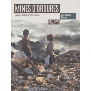 Mines D'ordures - Paul-antoine Pichard