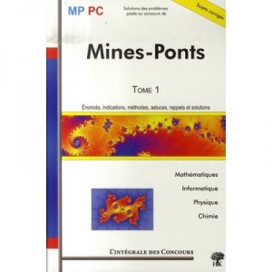 Mines-ponts Mp/pc T.1 , Mathematiques, Informatique, Physique, Chimie - Collectif