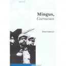 Mingus, Cuernavaca - Enzo Cormann
