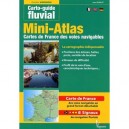Mini-atlas , Cartes De France Des Voies Navigables - Collectif