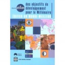 Mini-atlas Des Objectifs De Developpement Pour Le Millenaire , Edifier Un Monde Meilleur - Collectif
