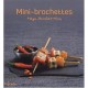 Mini-brochettes - Maya Barakat-nuq
