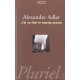 J'ai Vu Finir Le Monde Ancien - Alexandre Adler