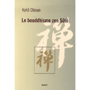 Le Bouddhisme Zen Soto - Chisan Koho