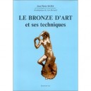 Le Bronze D'art Et Ses Techniques - Jean-pierre Rama
