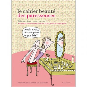 The Beauty Book lazy - Julie Levoyer, Joy Pinto, Soledad Bravi