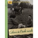 Cahiers De L'ecole Rurale - Rachel Grunstein , Henri Merou , Jerome Pecnard