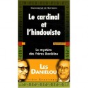 Le Cardinal Et L'hindouiste - Emmanuelle De Boysson