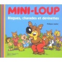 Mini-loup , Blagues, Charades Et Devinettes - D Dufresne , Philippe Matter