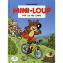 Mini-loup Fait Les 400 Coups - Philippe Matter