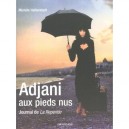 Adjani Aux Pieds Nus , Journal De La Repentie - Michele Halberstadt