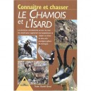 Connaitre Et Chasser Les Chamois De L'isard - Daniel Girod