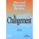 Le Changement - Harvard Business Review