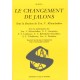 Le Changement De Jalons - Collectif
