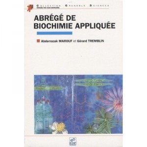 Abrege De Biochimie Appliquee - Gerard Tremblin , Abderrazak Marouf