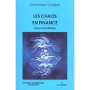 Le Chaos En Finance , Approche Statistique - Dominique Guegand