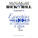 Minimum Rock'n'roll T.3 , Escarpins, Boots De Cuir Et Claquettes A Papa - Collectif