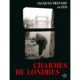 Charmes De Londres - Jacques Prevert ,izis
