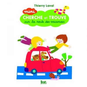 Mini Cherche Et Trouve Sur La Route Des Vacances - Thierry Laval