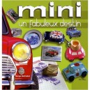 Mini , Un Fabuleux Destin - Serge Defradat