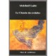 Le Chemin Des Ordalies - Abdellatif Laabi