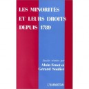 Les Minorites Et Leurs Droits Depuis 1789 - Alain Fenet , Gerard Soulier