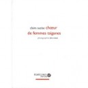 Choeur De Femmes Tsiganes - Claire Auzias , Eric Roset