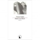 Minutes D'un Libertin - Francois Sentein
