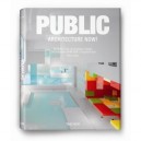 Public , Architecture Now ! - Philip Jodidio