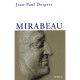 Mirabeau, L'exces Et Le Retrait - Jean-paul Desprat
