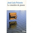 Le Cimetiere De Pianos - Jose Luis Peixoto