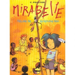 T.3 Mirabelle, L'ecole de la Femme-lion - Christian Peultier