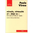 Miracle Virtuosite Et Deja Vu - Paolo Virno