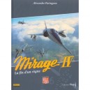 Mirage Iv, La Fin D'un Reigne - Alexandre Paringaux