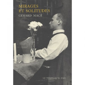 Mirages and Solitude - Gerard Mace