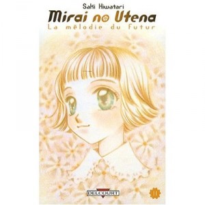 Mirai No Utena, La Melodie Du Futur T.11 - Saki Hiwatari