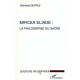 Mircea Eliade : La Philosophie Du Sacre - Stanislas Deprez