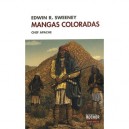 Mangas Coloradas , Chef Apache - Edwin R. Sweeney